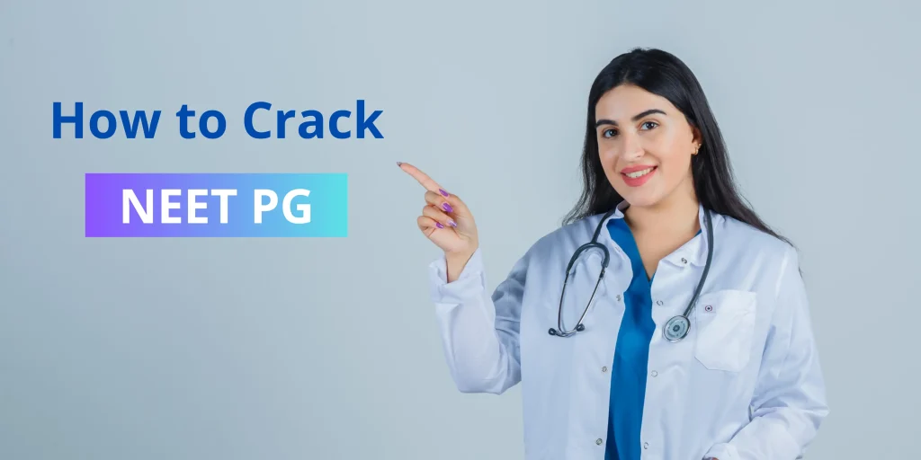 How to Crack NEET PG
