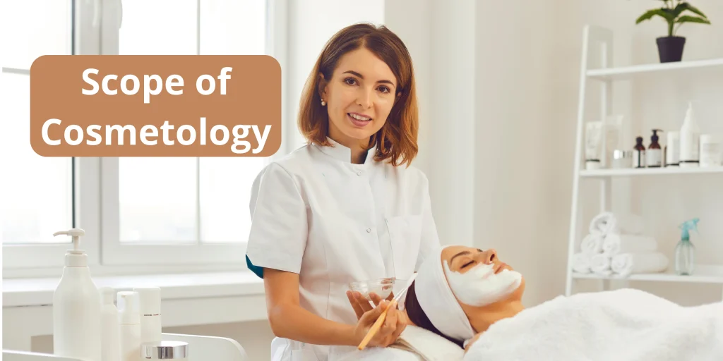 Scope of Cosmetology
